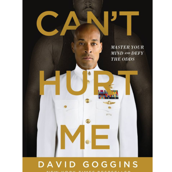 Can't Hurt Me - Book by David Goggins