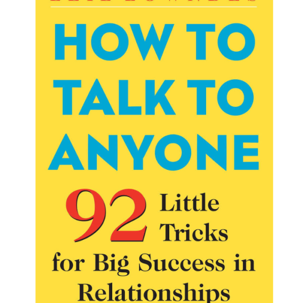 How to Talk to Anyone - Book by Leil Lowndes