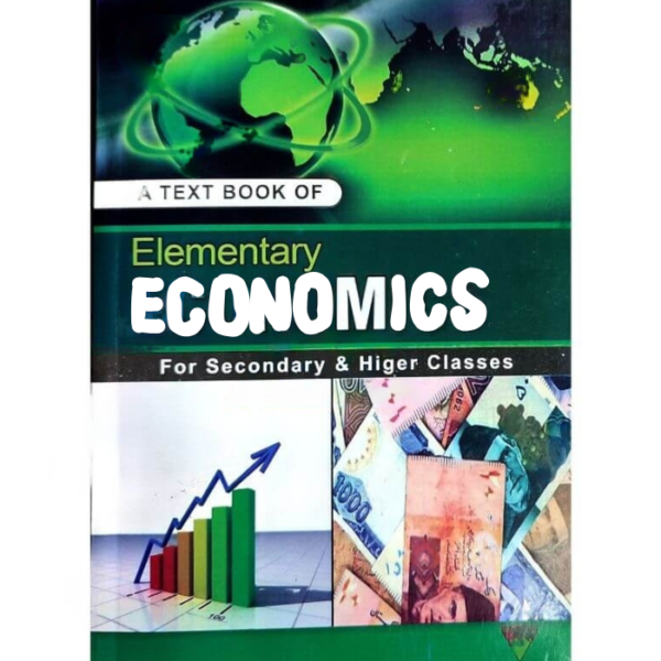 Elementary Economics for Secondary and Higher Classes