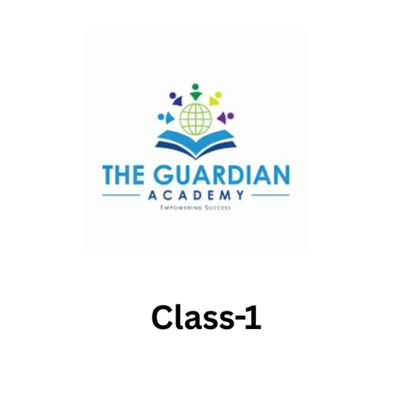 The Guardian Academy Class-1