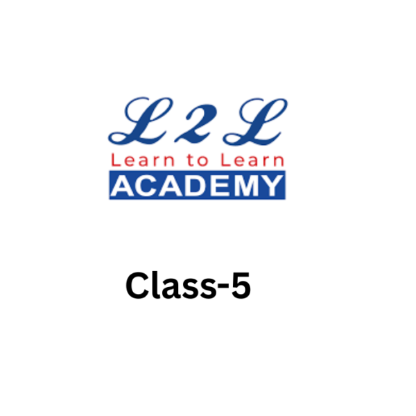 Learn to Learn Academy Class-5